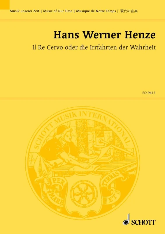 Il Re Cervo oder Die Irrfahrten der Wahrheit: Oper in 3 Akten. Libretto nach Gozzi von Heinz von Cramer. Partition d'étude.