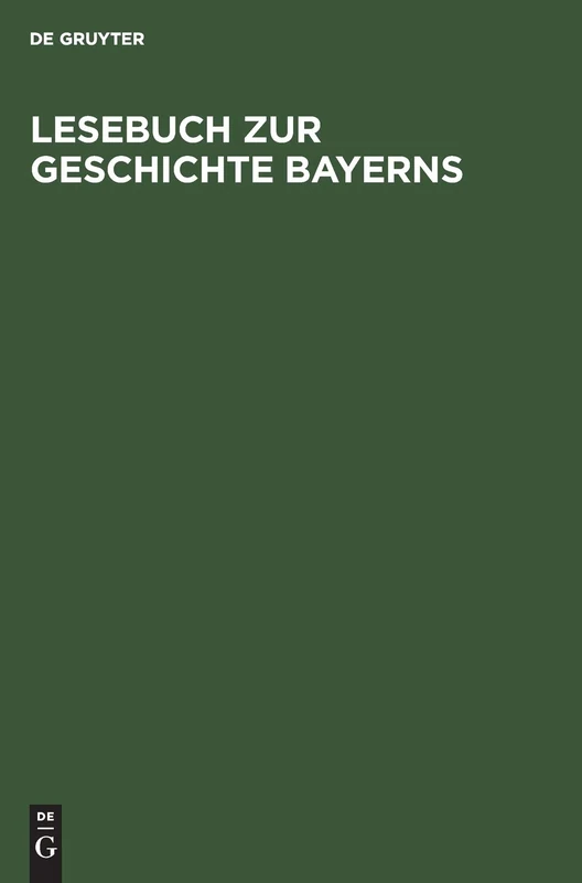 Lesebuch Zur Geschichte Bayerns