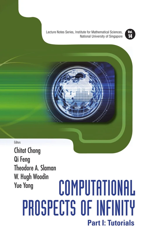 Computational Prospects Of Infinity - Part I: Tutorials: Tutorials (Lecture Notes Series, Institute for Mathematical Sciences, National University of Singapore)