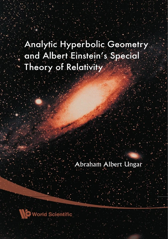Analytic Hyperbolic Geometry And Albert Einstein's Special Theory Of Relativity
