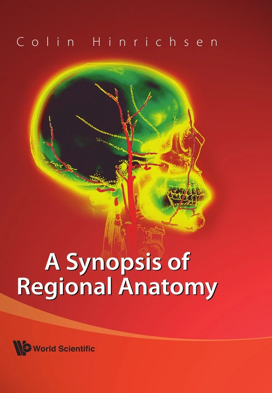 A Synopsis Of Regional Anatomy