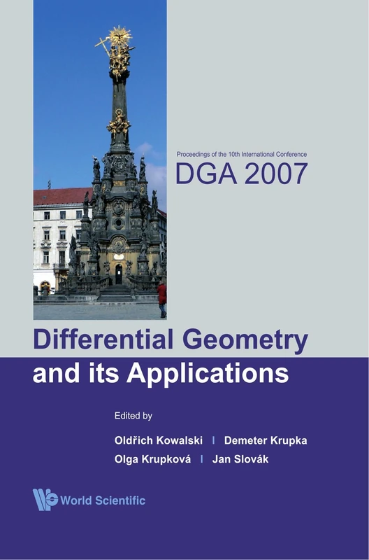 Differential Geometry And Its Applications - Proceedings Of The 10Th International Conference On Dga2007