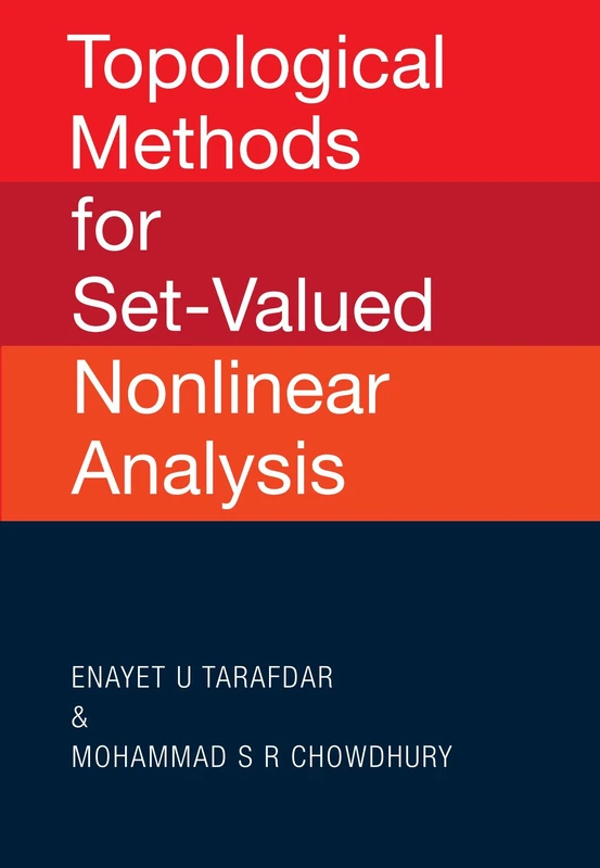Topological Methods For Set-Valued Nonlinear Analysis