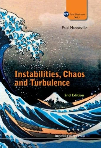 Instabilities, Chaos and Turbulence (Icp Fluid Mechanics)
