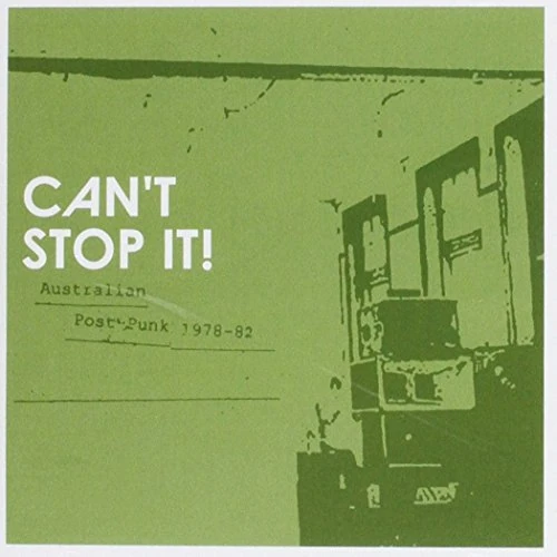 Can't Stop It! Australian Post-Punk 1978-82 - Import CD - Image 1