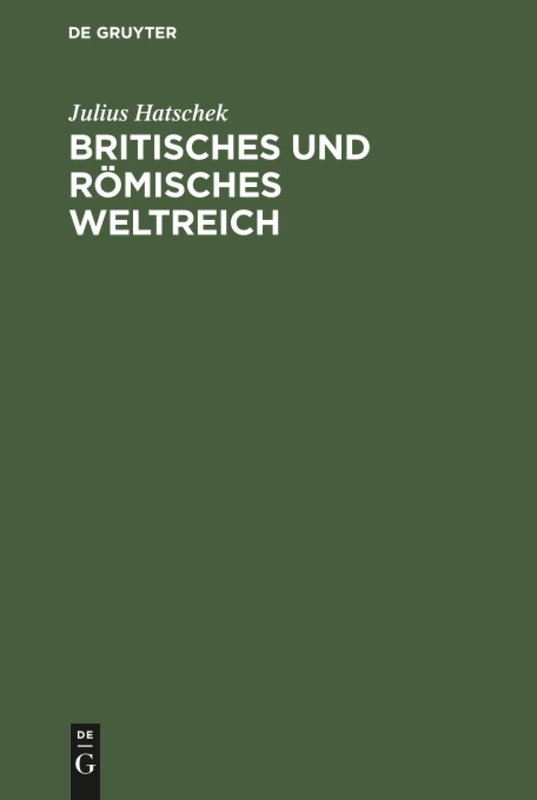 Britisches und Römisches Weltreich: Eine Sozialwissenschaftliche Parallele