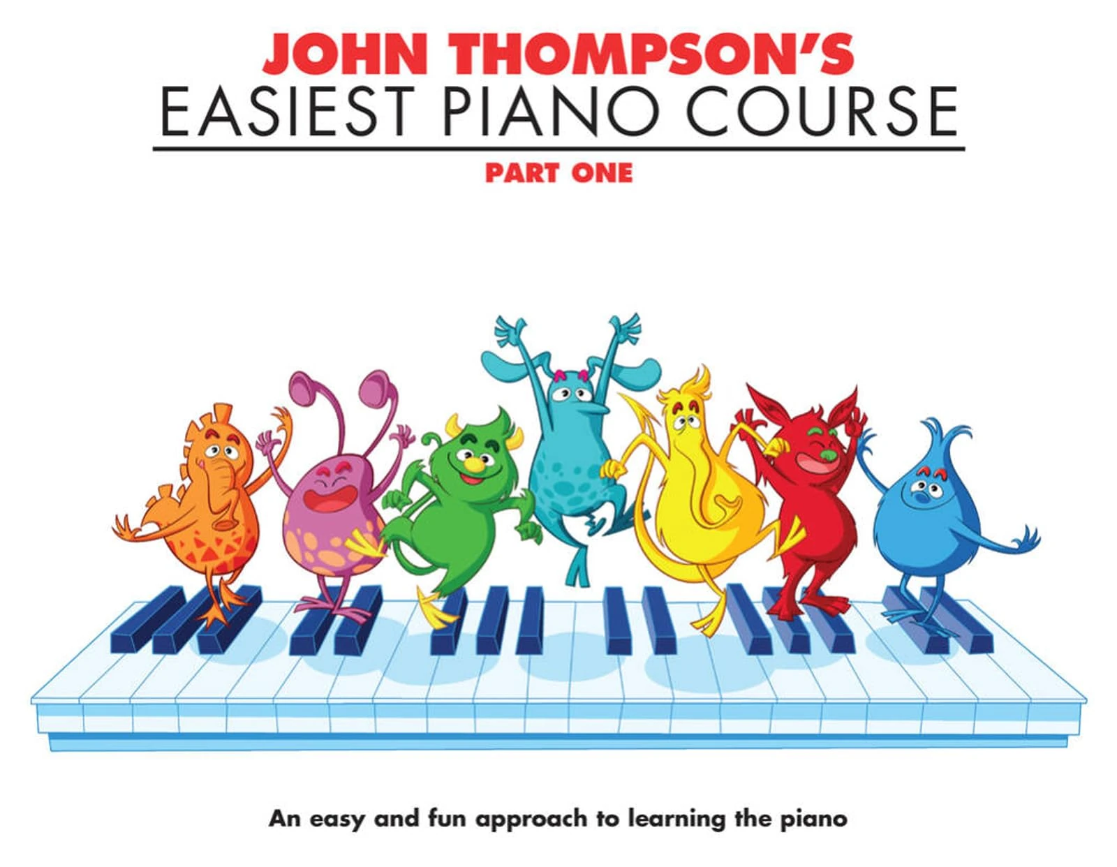 John Thompson's Easiest Piano Course: Part 1 (Revised Edition) Tutor Book