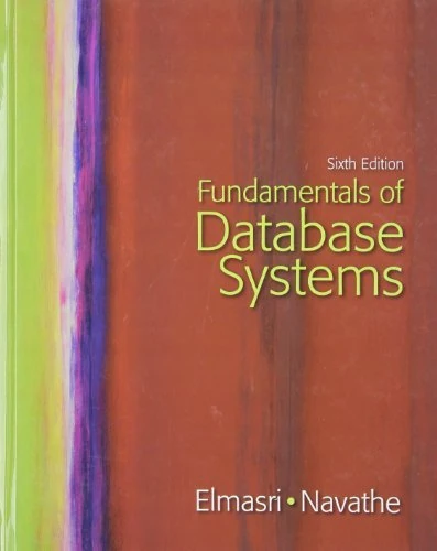 Fundamentals of Database Systems (6th (sixth) Edition)