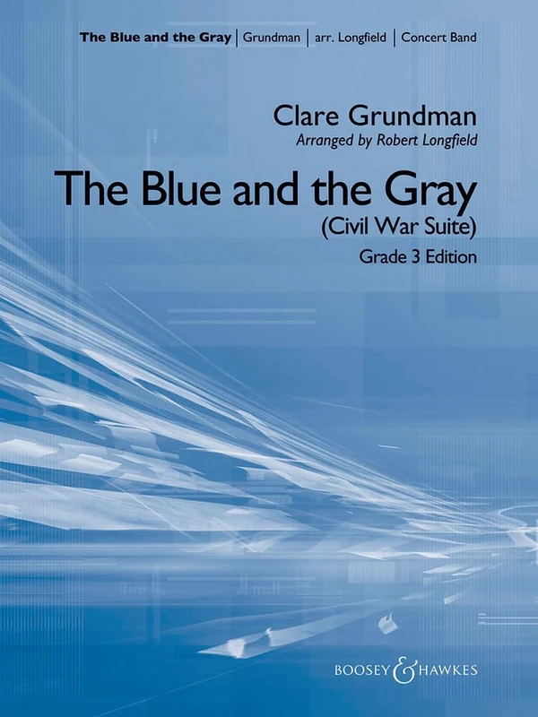 The Blue and the Gray (Civil War Suite): Grade 3 Edition. wind band. Partition et parties.