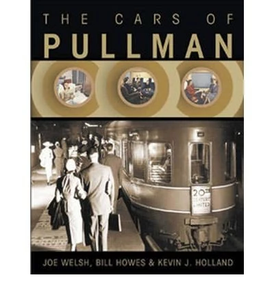 [ THE CARS OF PULLMAN BY HOWES, BILL](AUTHOR)HARDBACK - Image 1