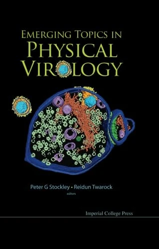 Emerging Topics in Physical Virology - Image 1
