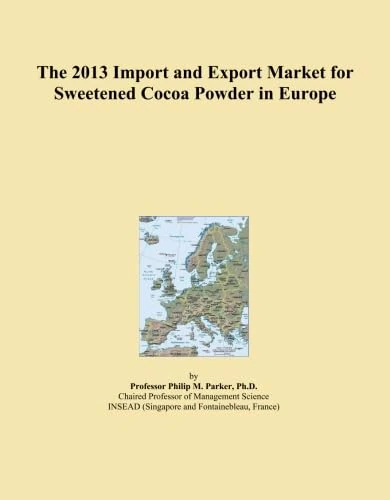 The 2013 Import and Export Market for Sweetened Cocoa Powder in Europe