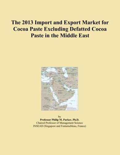 The 2013 Import and Export Market for Cocoa Paste Excluding Defatted Cocoa Paste in the Middle East