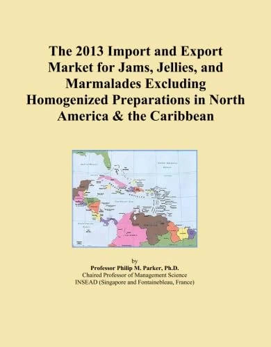 The 2013 Import and Export Market for Jams, Jellies, and Marmalades Excluding Homogenized Preparations in North America & the Caribbean