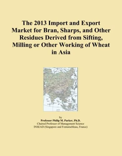 The 2013 Import and Export Market for Bran, Sharps, and Other Residues Derived from Sifting, Milling or Other Working of Wheat in Asia