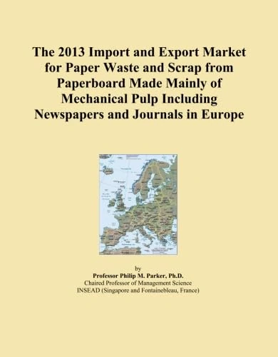 The 2013 Import and Export Market for Paper Waste and Scrap from Paperboard Made Mainly of Mechanical Pulp Including Newspapers and Journals in Europe
