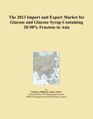 The 2013 Import and Export Market for Glucose and Glucose Syrup Containing 20-50% Fructose in Asia