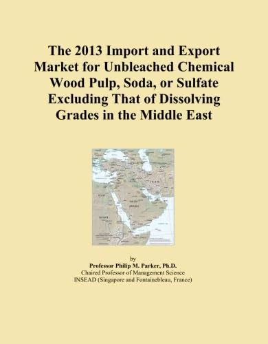 The 2013 Import and Export Market for Unbleached Chemical Wood Pulp, Soda, or Sulfate Excluding That of Dissolving Grades in the Middle East