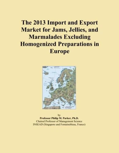 The 2013 Import and Export Market for Jams, Jellies, and Marmalades Excluding Homogenized Preparations in Europe