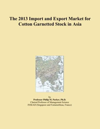 2013 Cotton Garnetted Stock Import Export Market Asia