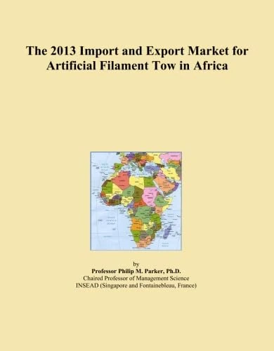 The 2013 Import and Export Market for Artificial Filament Tow in Africa