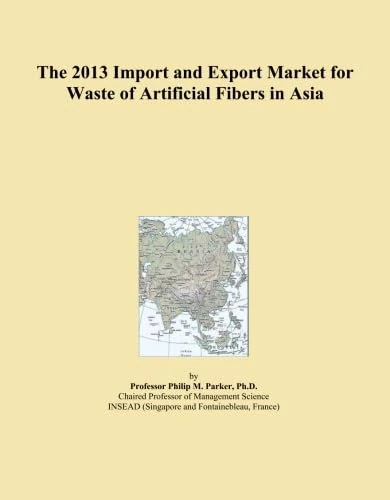 The 2013 Import and Export Market for Waste of Artificial Fibers in Asia