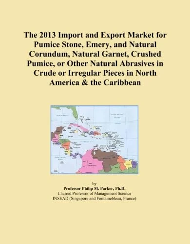 The 2013 Import and Export Market for Pumice Stone, Emery, and Natural Corundum, Natural Garnet, Crushed Pumice, or Other Natural Abrasives in Crude ... Pieces in North America & the Caribbean