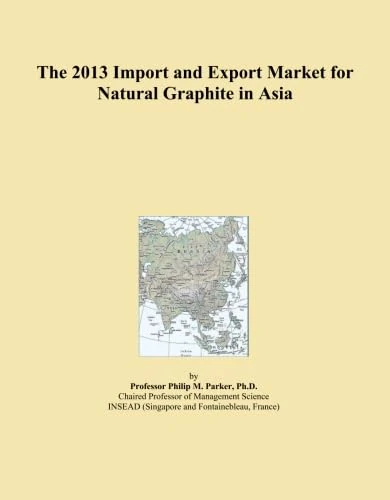 The 2013 Import and Export Market for Natural Graphite in Asia