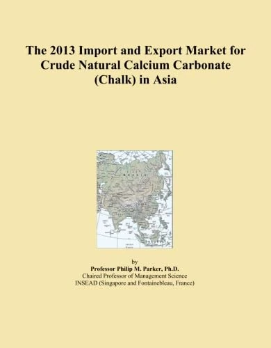 The 2013 Import and Export Market for Crude Natural Calcium Carbonate (Chalk) in Asia