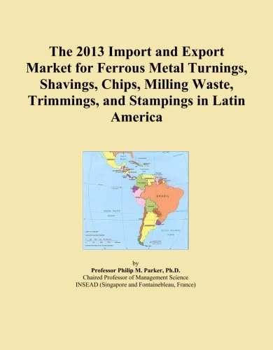 The 2013 Import and Export Market for Ferrous Metal Turnings, Shavings, Chips, Milling Waste, Trimmings, and Stampings in Latin America