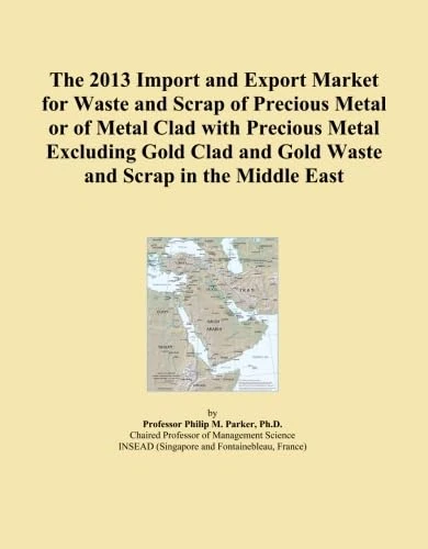 The 2013 Import and Export Market for Waste and Scrap of Precious Metal or of Metal Clad with Precious Metal Excluding Gold Clad and Gold Waste and Scrap in the Middle East