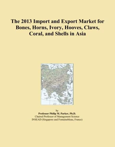 The 2013 Import and Export Market for Bones, Horns, Ivory, Hooves, Claws, Coral, and Shells in Asia