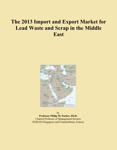 The 2013 Import and Export Market for Lead Waste and Scrap in the Middle East