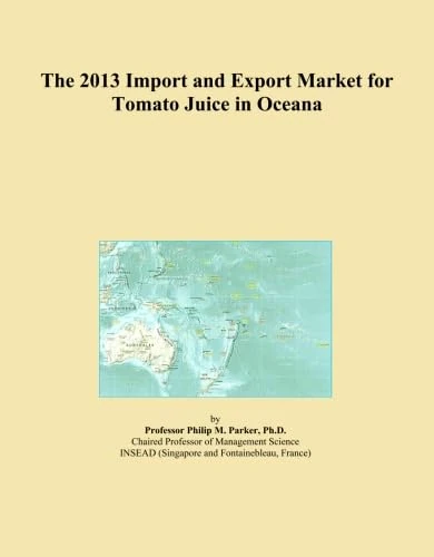 2013 Import Export Market Tomato Juice Oceana - Economics
