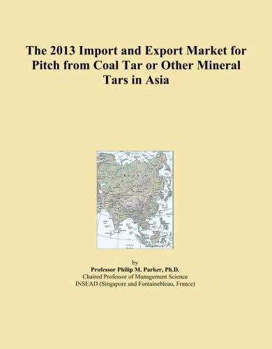 The 2013 Import and Export Market for Pitch from Coal Tar or Other Mineral Tars in Asia
