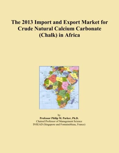 The 2013 Import and Export Market for Crude Natural Calcium Carbonate (Chalk) in Africa