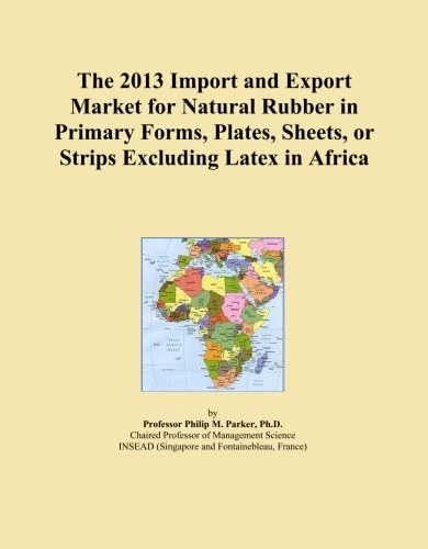The 2013 Import and Export Market for Natural Rubber in Primary Forms, Plates, Sheets, or Strips Excluding Latex in Africa
