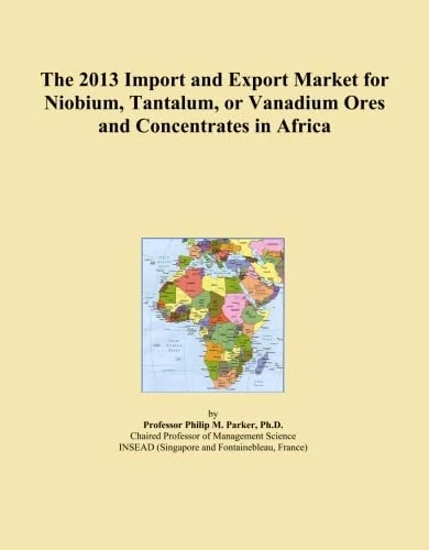 The 2013 Import and Export Market for Niobium, Tantalum, or Vanadium Ores and Concentrates in Africa