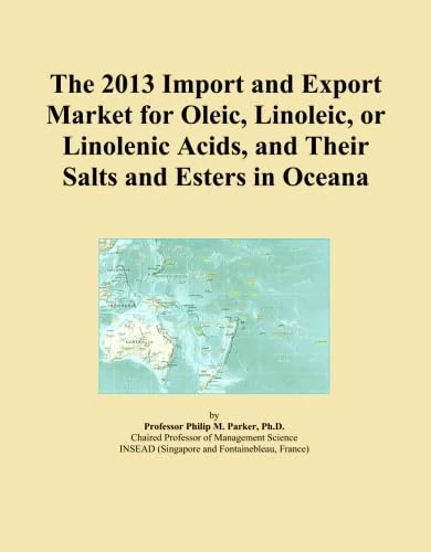 2013 Import and Export Market for Oleic and Linoleic Acids