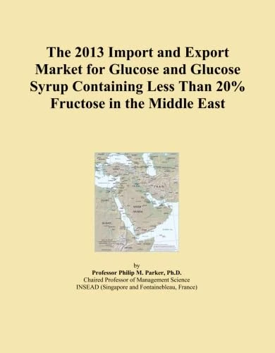 The 2013 Import and Export Market for Glucose and Glucose Syrup Containing Less Than 20% Fructose in the Middle East