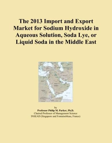 The 2013 Import and Export Market for Sodium Hydroxide in Aqueous Solution, Soda Lye, or Liquid Soda in the Middle East