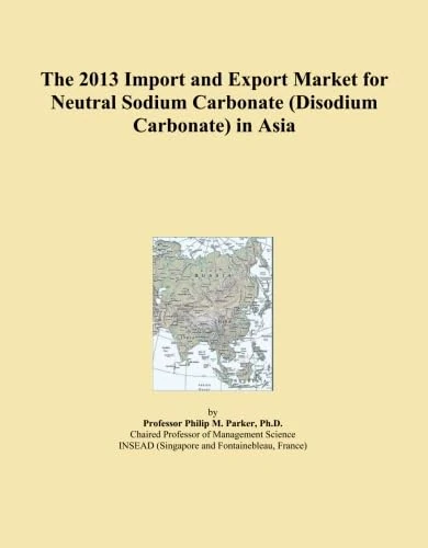 The 2013 Import and Export Market for Neutral Sodium Carbonate (Disodium Carbonate) in Asia