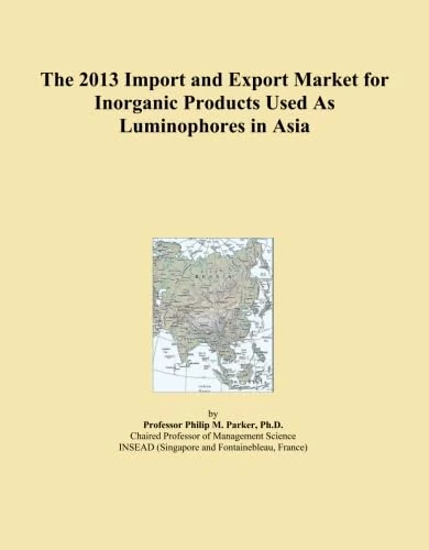 The 2013 Import and Export Market for Inorganic Products Used As Luminophores in Asia