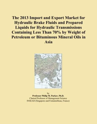 The 2013 Import and Export Market for Hydraulic Brake Fluids and Prepared Liquids for Hydraulic Transmissions Containing Less Than 70% by Weight of Petroleum or Bituminous Mineral Oils in Asia