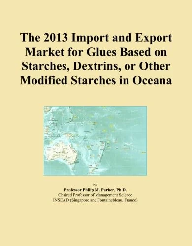 The 2013 Import and Export Market for Glues Based on Starches, Dextrins, or Other Modified Starches in Oceana