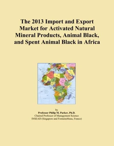 The 2013 Import and Export Market for Activated Natural Mineral Products, Animal Black, and Spent Animal Black in Africa