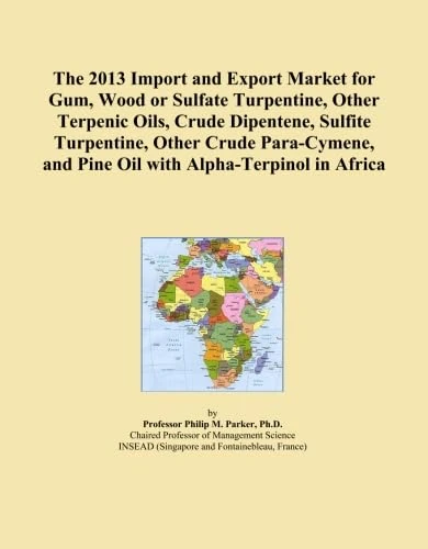 The 2013 Import and Export Market for Gum, Wood or Sulfate Turpentine, Other Terpenic Oils, Crude Dipentene, Sulfite Turpentine, Other Crude Para-Cymene, and Pine Oil with Alpha-Terpinol in Africa