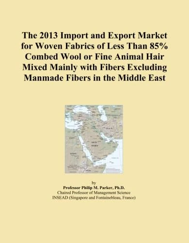 The 2013 Import and Export Market for Woven Fabrics of Less Than 85% Combed Wool or Fine Animal Hair Mixed Mainly with Fibers Excluding Manmade Fibers in the Middle East