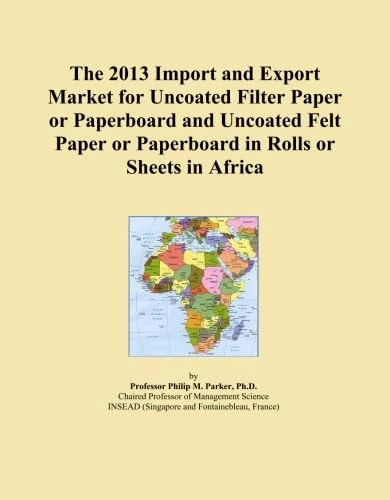 The 2013 Import and Export Market for Uncoated Filter Paper or Paperboard and Uncoated Felt Paper or Paperboard in Rolls or Sheets in Africa