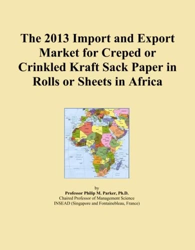 The 2013 Import and Export Market for Creped or Crinkled Kraft Sack Paper in Rolls or Sheets in Africa